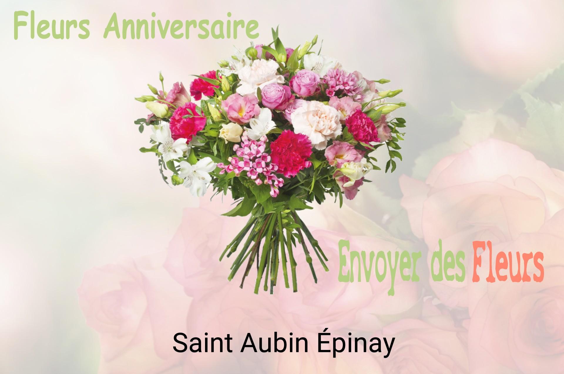 Bouquet de fleurs d’anniversaire livré à Saint-Aubin-Épinay